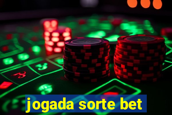 jogada sorte bet